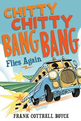 Chitty Chitty Bang Bang Flies Again 1