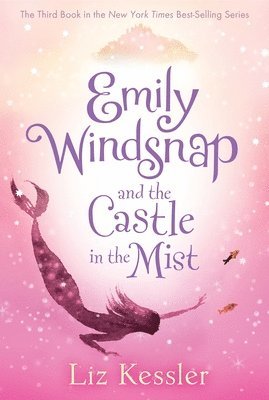 Liz Kessler - Emily Windsnap and the Castle in the Mist, Häftad
