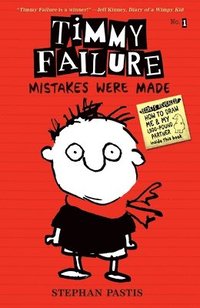 bokomslag Timmy Failure: Mistakes Were Made