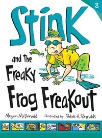 bokomslag Stink and the Freaky Frog Freakout