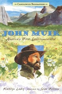 bokomslag John Muir: America's First Environmentalist