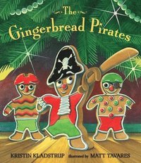 bokomslag The Gingerbread Pirates Gift Edition