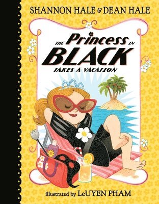 The Princess in Black Takes a Vacation 1