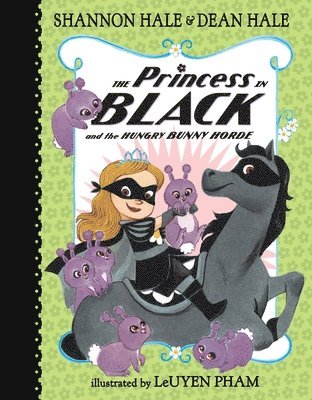 The Princess in Black and the Hungry Bunny Horde 1