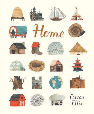 Carson Ellis - Home, Inbunden