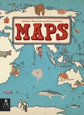Aleksandra Mizielinska, Daniel Mizielinski - Maps, Inbunden
