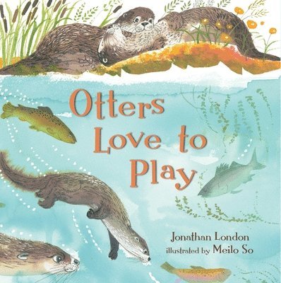 Otters Love to Play 1