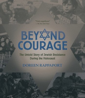 bokomslag Beyond Courage: The Untold Story of Jewish Resistance During the Holocaust