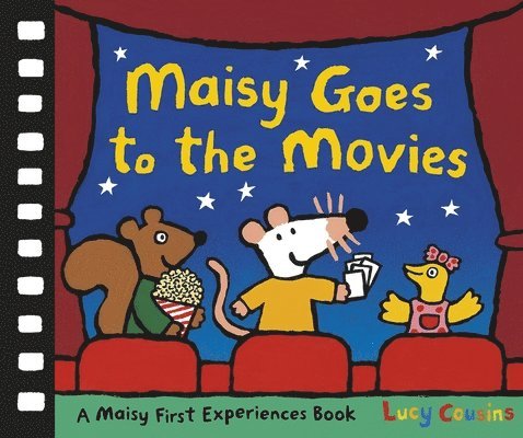 Lucy Cousins - Maisy Goes to the Movies: A Maisy First Experiences Book, Inbunden