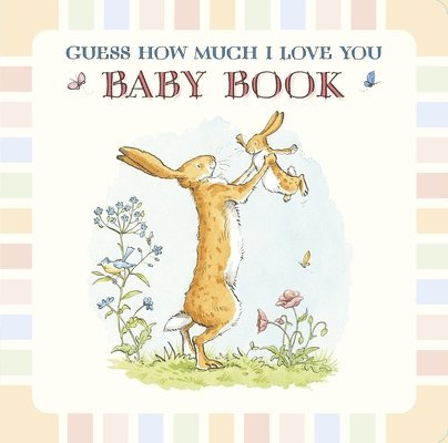Baby Book Based on Guess How Much I Love You 1
