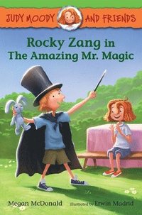 bokomslag Judy Moody and Friends: Rocky Zang in the Amazing Mr. Magic