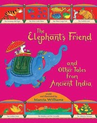 bokomslag The Elephant's Friend and Other Tales from Ancient India