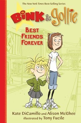 Bink and Gollie: Best Friends Forever: (A Tale of Friendship, Roller Skates, and Big Adventure - An Illustrated Transitional Reader for Kids Ages 6-9
