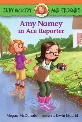 bokomslag Judy Moody and Friends: Amy Namey in Ace Reporter