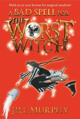Jill Murphy - A Bad Spell for the Worst Witch, Häftad