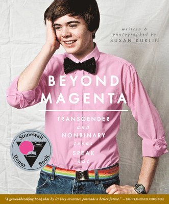 Beyond Magenta: Transgender and Nonbinary Teens Speak Out 1