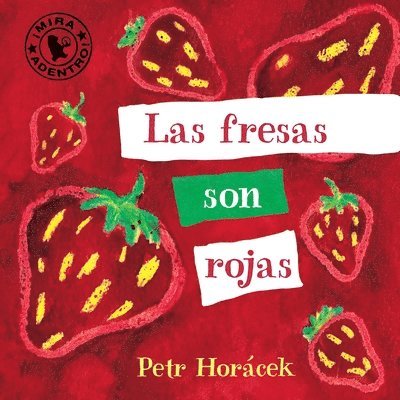 Petr Horacek - Las Fresas Son Rojas, Kartonnage