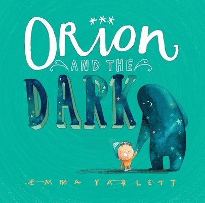 Orion and the Dark 1