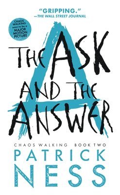 Patrick Ness - The Ask and the Answer: With Bonus Short Story, Häftad