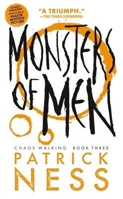 Patrick Ness - Monsters of Men: With Bonus Short Story, Häftad