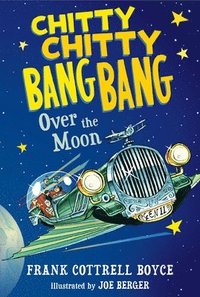 bokomslag Chitty Chitty Bang Bang Over the Moon