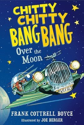 bokomslag Chitty Chitty Bang Bang Over the Moon