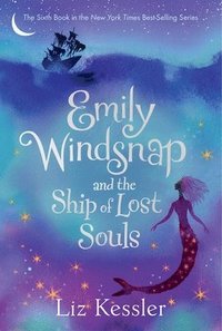 bokomslag Emily Windsnap and the Ship of Lost Souls