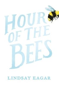 bokomslag Hour of the Bees