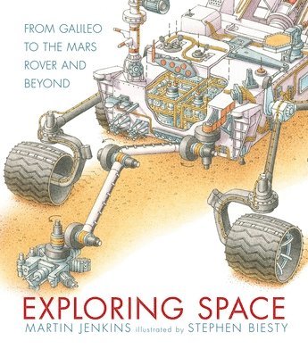 Martin Jenkins - Exploring Space: From Galileo to the Mars Rover and Beyond, Inbunden. Tillgänglighet: Tillfälligt slut