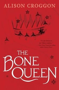 bokomslag The Bone Queen: Pellinor: Cadvan's Story
