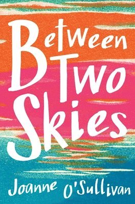 bokomslag Between Two Skies