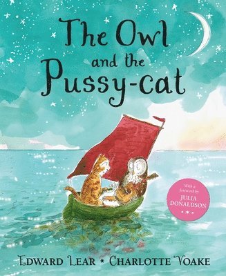 Edward Lear - The Owl and the Pussy-Cat, Inbunden