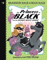 bokomslag The Princess in Black and the Hungry Bunny Horde