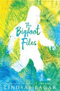 bokomslag The Bigfoot Files