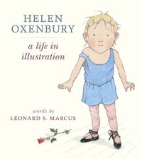 bokomslag Helen Oxenbury: A Life in Illustration