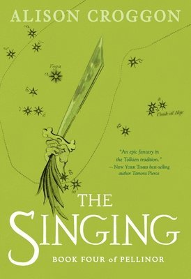 The Singing: Book Four of Pellinor 1