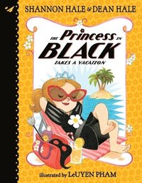 bokomslag The Princess in Black Takes a Vacation