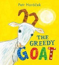 bokomslag The Greedy Goat