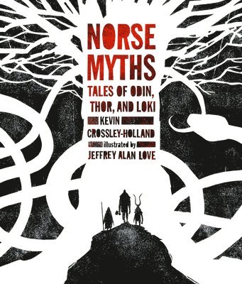 Norse Myths: Tales of Odin, Thor and Loki 1