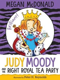 bokomslag Judy Moody and the Right Royal Tea Party