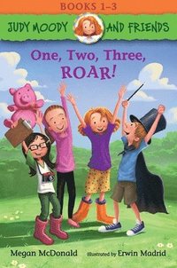 bokomslag Judy Moody and Friends: One, Two, Three, Roar!: 3 Books in 1