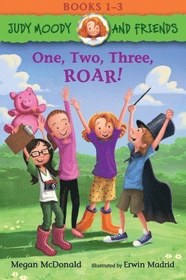 Judy Moody and Friends: One, Two, Three, Roar!: Books 1-3 1