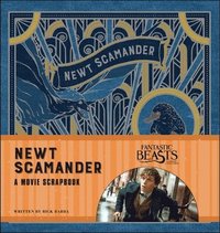 bokomslag Fantastic Beasts and Where to Find Them: Newt Scamander: A Movie Scrapbook