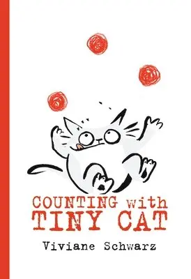 Viviane Schwarz - Counting with Tiny Cat, Kartonnage. Tillgänglighet: Tillfälligt slut