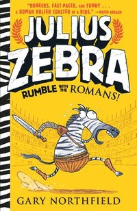 bokomslag Julius Zebra: Rumble with the Romans!