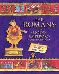 bokomslag The Romans: Gods, Emperors, and Dormice