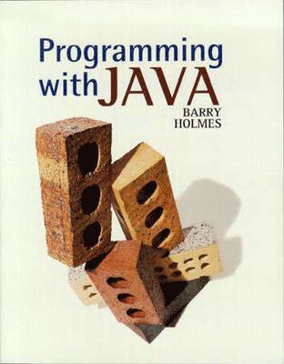 Barry Holmes - Programming with Java, Häftad