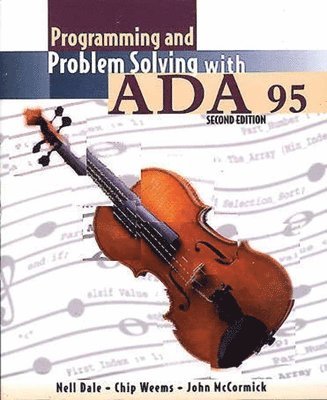 Nell Dale, Chip Weems - Programming and Problem Solving with ADA 95: ., Häftad