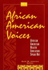 bokomslag African American Voices: African American Health Educators Speak Out