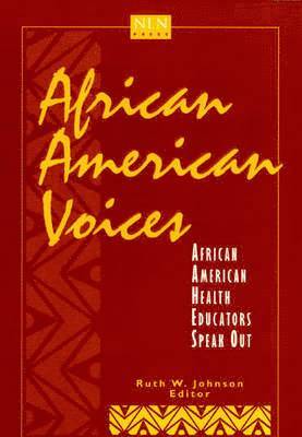 bokomslag African American Voices: African American Health Educators Speak Out